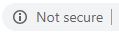 Not Secure Example Chrome