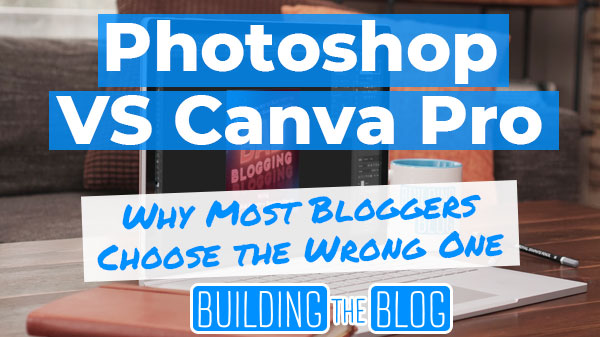 4 ways Canva is better than Photoshop