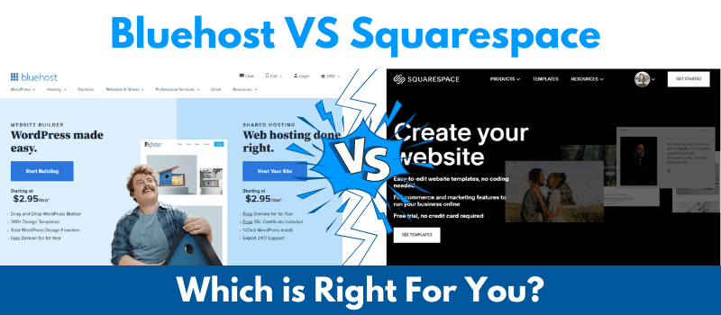 Bluehost VS Squarespace